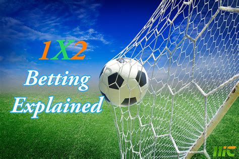 1x2 bet bonus|1X2 Betting Explained: Final Result Betting Guide and Tips.